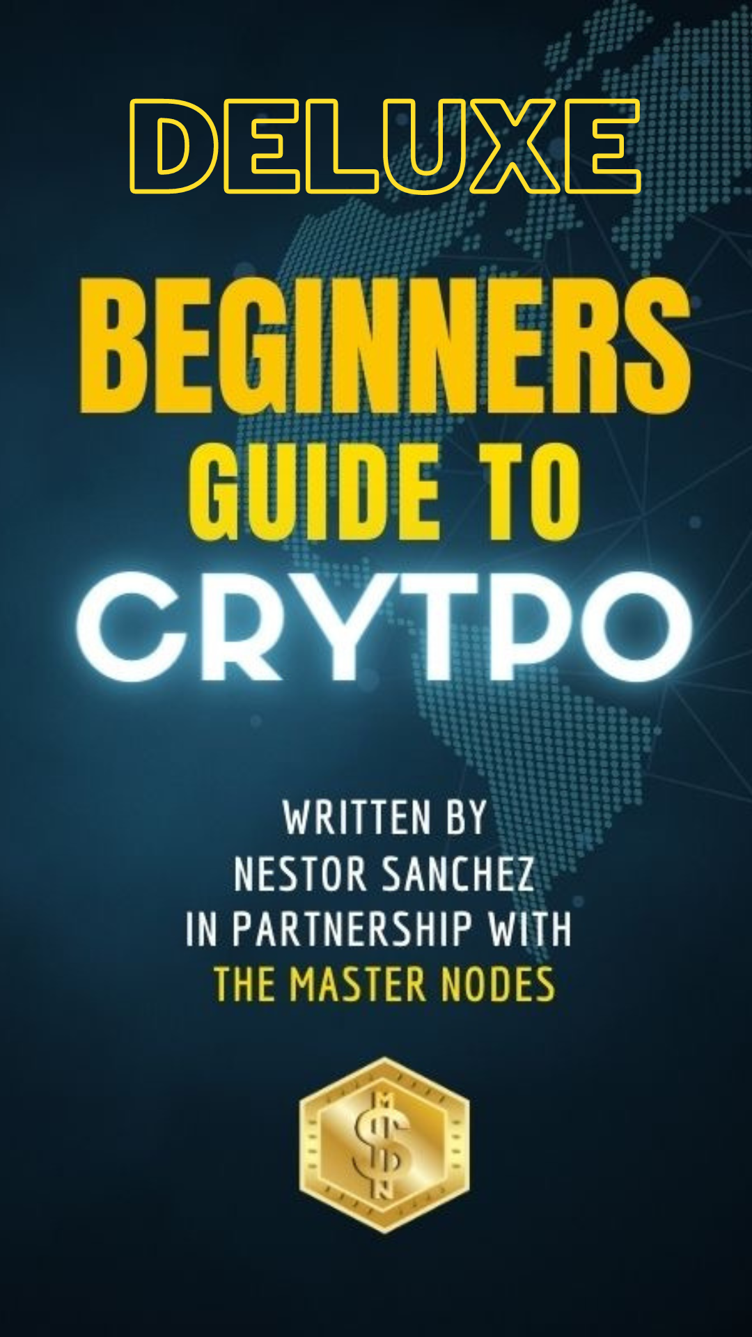 Beginners Guide to Crypto Deluxe